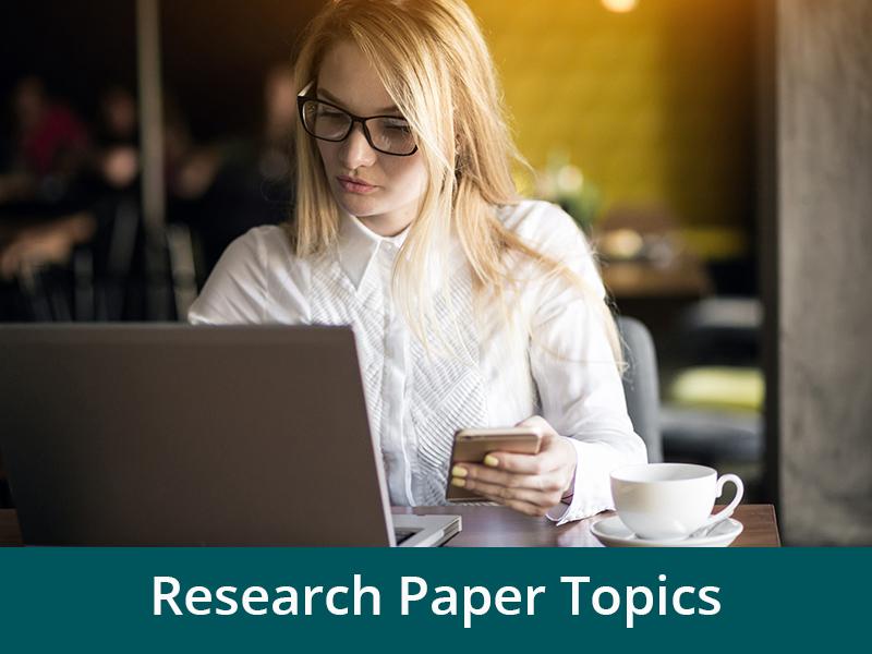 The Best Research Paper Topics | Qualified Online Assistance