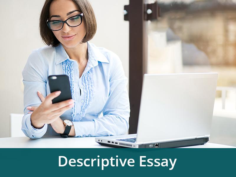 Good Descriptive Essay Help | Comprehensive Support with Academic Assignments